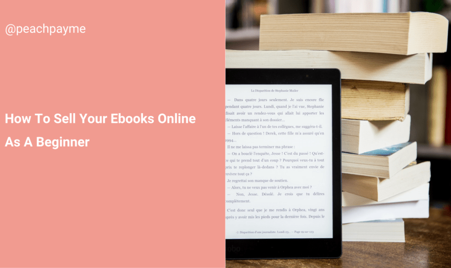 How To Sell Your Ebooks Online As A Beginner