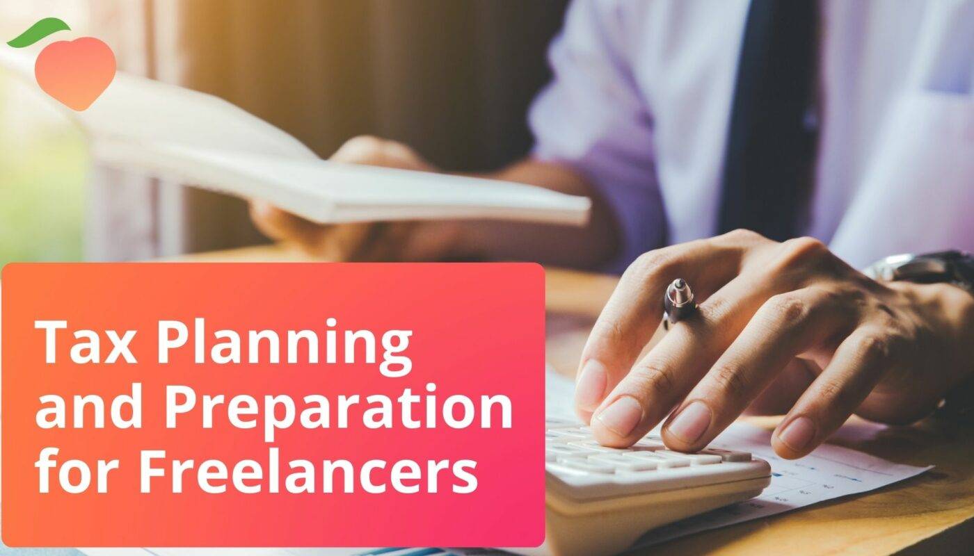 Tax Planning and Preparation for Freelancers